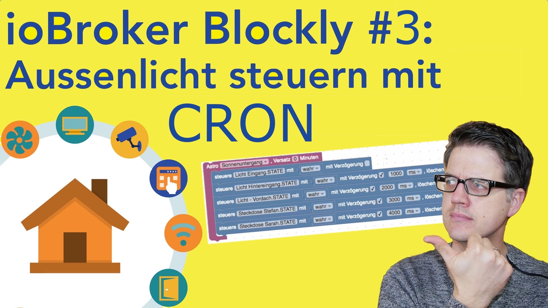ioBroker Blockly #3: Aussenlicht einschalten mit Timerfunktion