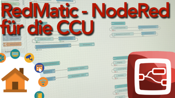 RedMatic - Node Red für die Homematic CCU [Digital]